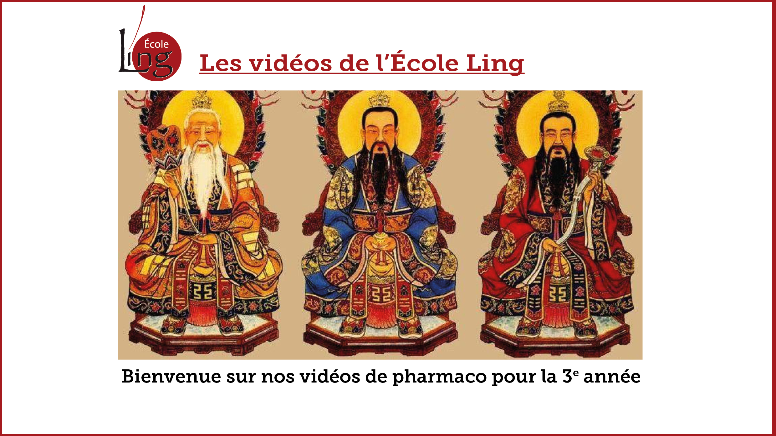 Vignette de bienvenue sur les vidéos de pharmaco représentant les Trois Purs taoïstes